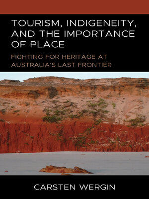cover image of Tourism, Indigeneity, and the Importance of Place